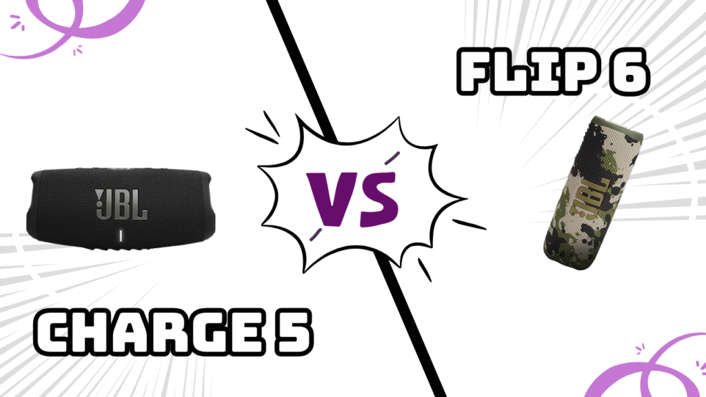 JBL Charge 5 vs Flip 6: Which Is the Best Budget Bluetooth Speaker of 2025? 1 Charge 5 vs Flip 6